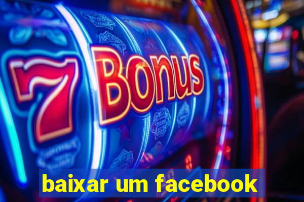 baixar um facebook